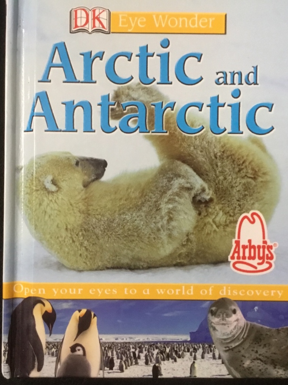 Artic and Antarctic (Arby’s Kids Book) 16 pages of Pictures and reading Nice!